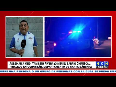 Otra más, asesinan a una mujer mientras platicaba con un amigo en Pinalejo, Santa Bárbara