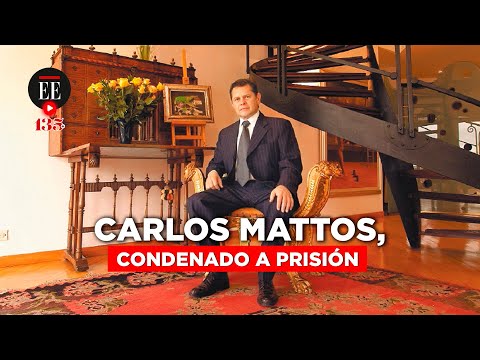 Carlos Mattos: condenado a cinco años por Caso Hyundai | El Espectador
