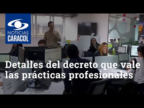 Detalles del decreto que vale las prácticas profesionales como experiencia laboral