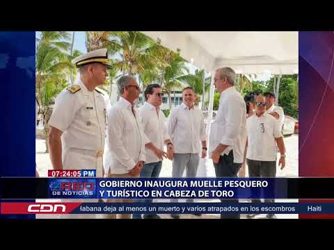 Gobierno inaugura muelle pesquero y turístico en Cabeza de Toro