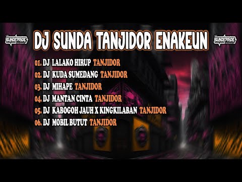 DJ SUNDA TANJIDOR FULL ALBUM ENAKEUN || DJ ALVISENA RMX ft MOLAN RMX || SUNDA PRIDE PRO PRESENT