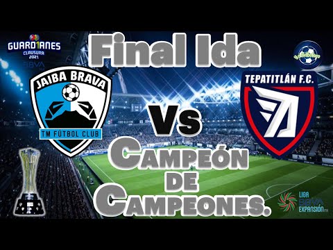 Tampico Madero vs Tepatitlán FC  | Liga de Expansión | Campeón de campeones | Ida