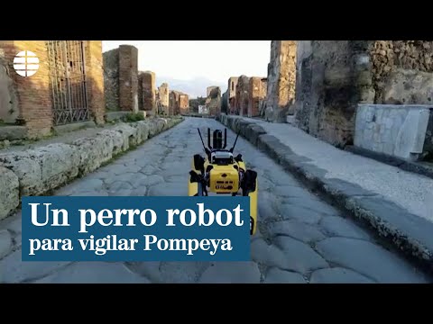Spot, el perro robot que vigilará las ruinas de Pompeya