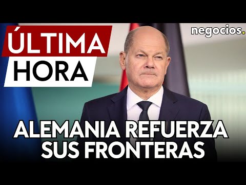 ÚLTIMA HORA | Alemania en lucha contra su inmigración ilegal: extiende controles en sus fronteras