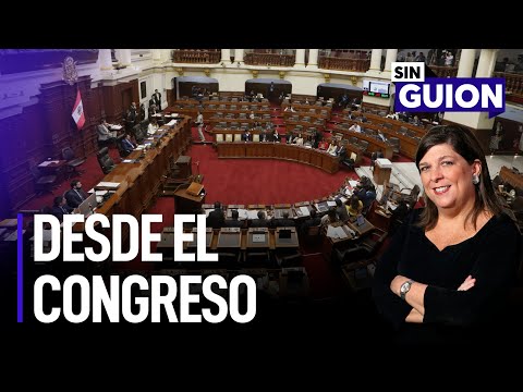 Desde el Congreso y ¿qué son las PASO? | Sin Guion con Rosa María Palacios