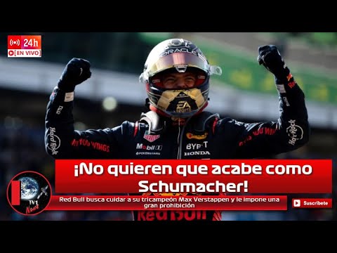 Red Bull busca cuidar a su tricampeón Max Verstappen y le impone una gran prohibición