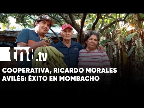 Éxito Cooperativa Mombacho: Ricardo Morales Avilés - Nicaragua