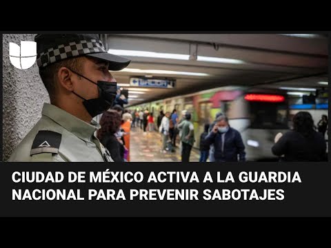 Guardia Nacional despliega 6,000 elementos tras sospecha de sabotaje en metro de Ciudad de México