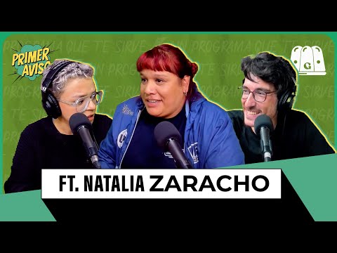 NATALIA ZARACHO: GRABOIS ME CAMBIÓ LA VIDA | PRIMER AVISO