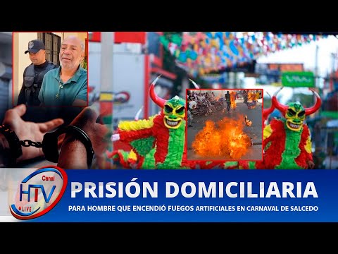 Prisión Domiciliaria para Hombre que Encendió Fuegos Artificiales en Carnaval de Salcedo