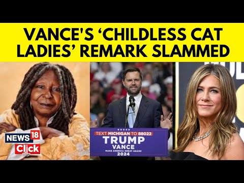 USA News | JD Vance Slammed For 'Childless Cat Ladies' Comment | Kamala Harris | N18G | News18