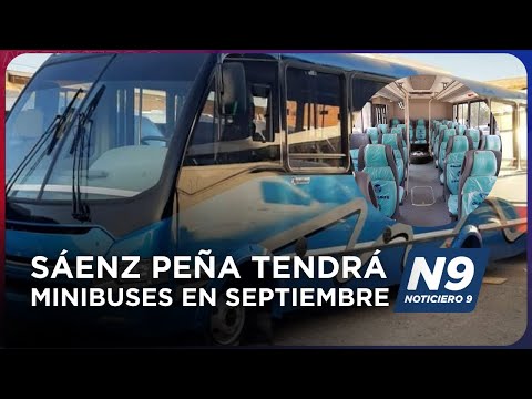 SÁENZ PEÑA TENDRÁ MINIBUSES EN SEPTIEMBRE - NOTICIERO 9