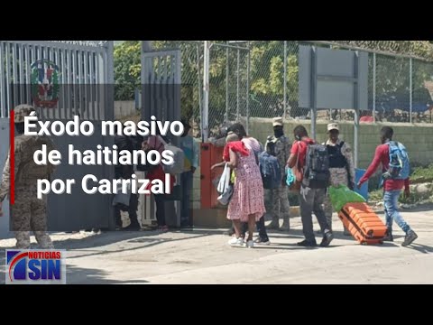 Éxodo masivo de haitianos por Carrizal