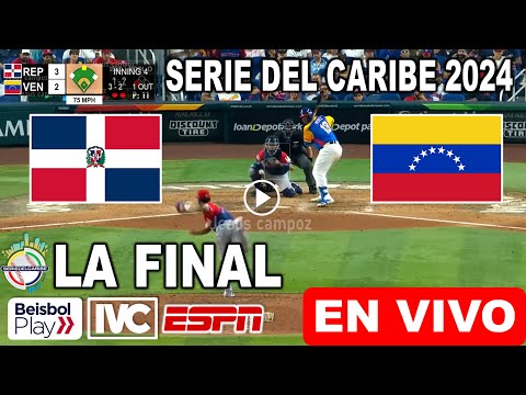 En Vivo: República Dominicana vs. Venezuela, Final Serie del Caribe 2024 en vivo hoy RD vs VZLA