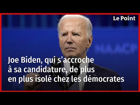 Joe Biden, qui s’accroche à sa candidature, de plus en plus isolé chez les démocrates