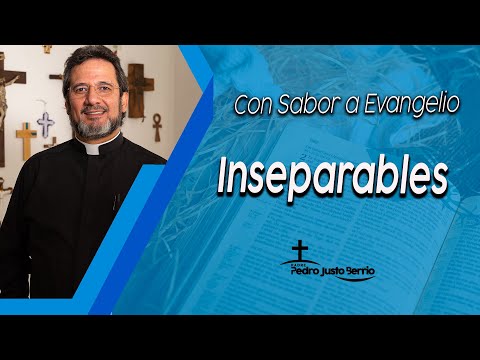 Inseparables - Padre Pedro Justo Berrío