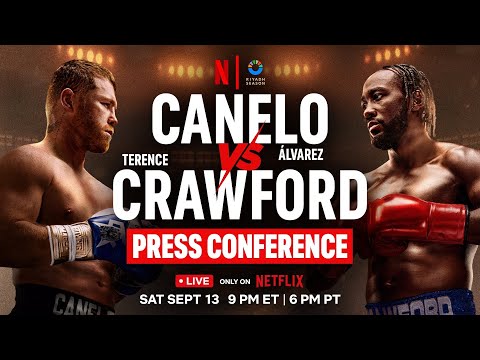 Canelo vs. Crawford: Press Conference | LIVE on Netflix September 13
