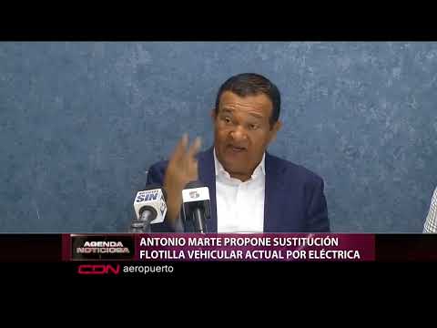 Antonio Marte propone sustitución flotilla vehicular actual por eléctrica