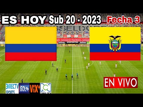 Colombia vs. Ecuador en vivo, donde ver, a que hora juega Colombia vs. Ecuador Sub 20 - 2023