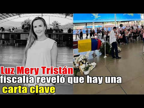 La escabrosa carta que el presunto agresor de Luz Mery Tristán habría escrito antes del crimen