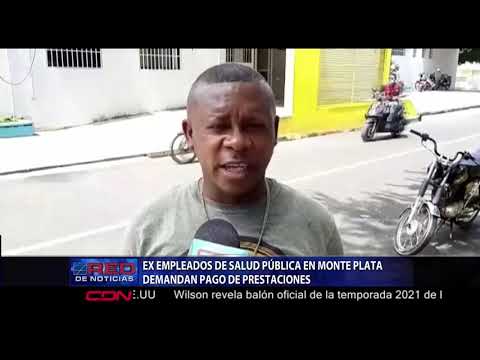 Ex empleados de salud pública en Monte Plata demandan pago de prestaciones