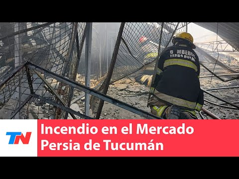Tucumán: Incendio en el Mercado Persia. Cuando llegaron los bomberos no tenían agua para combatirlo