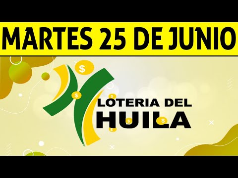 Resultados Lotería del HUILA del Martes 25 de Junio 2024  PREMIO MAYOR