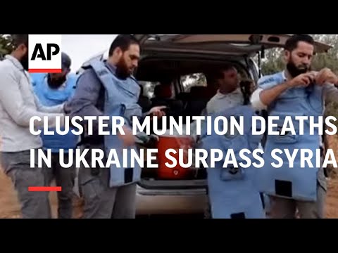 Cluster munition deaths in Ukraine surpass Syria, with more than 300 killed in 2022