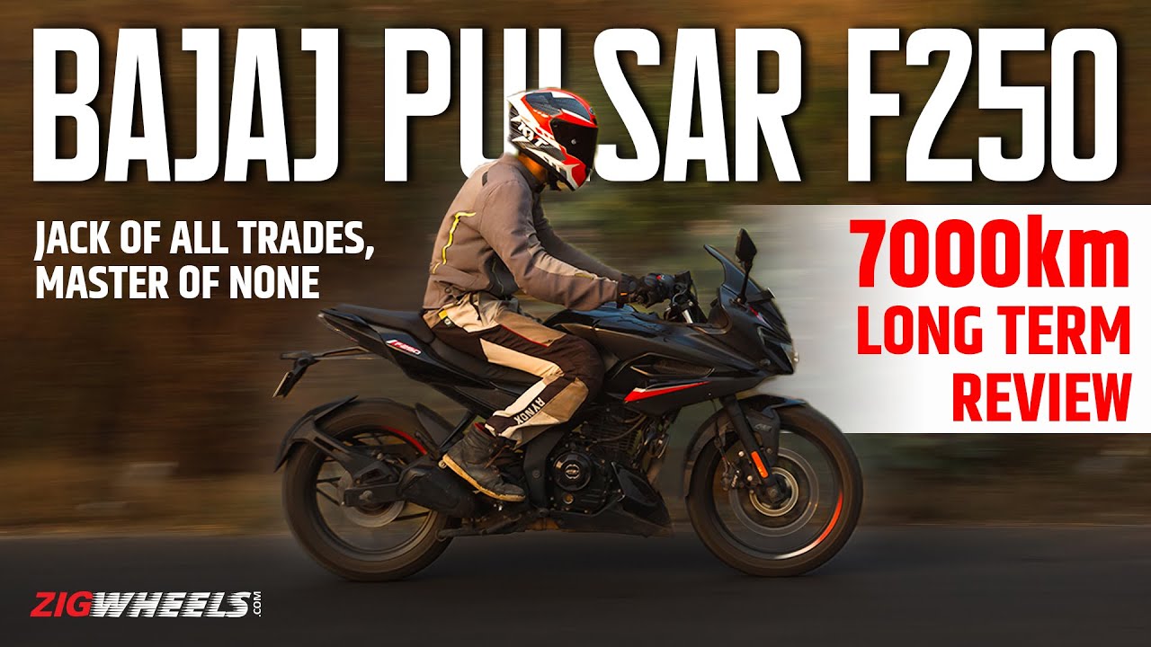 Bajaj Pulsar F250 7000km Long Term Review | Jack Of All Trades, Master Of None?
