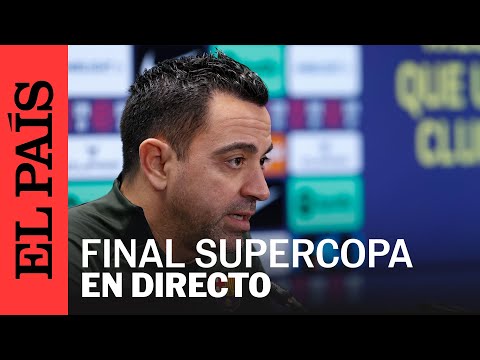DIRECTO | Rueda de prensa del FC Barcelona previo a la final de la Supercopa | EL PAÍS