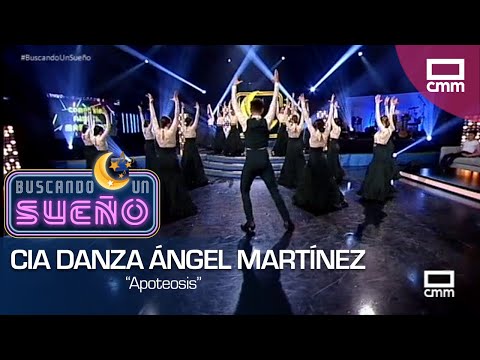 Buscando un sueño | Programa 7 - CIA Danza Ángel Martínez: Apoteosis