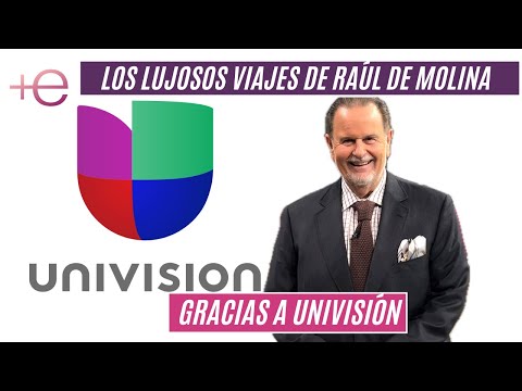 Los lujosos viajes de Raúl de Molina gracias a Univisión