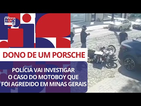 Polícia vai investigar o caso do motoboy que foi agredido pelo dono de um Porsche, em Minas Gerais