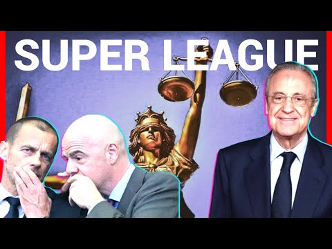 LA SUPER LIGA en pie de lucha ante la justicia Florentino Perez vs UEFA Y FIFA