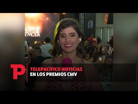 Telepacífico Noticias en los premios CMV | 12.08.2023 | TP Noticias