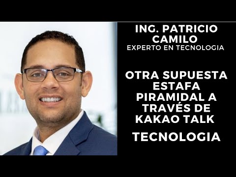 ENTN -PATRICIO CAMILO -Otra supuesta estafa piramidal a través de Kakao Talk