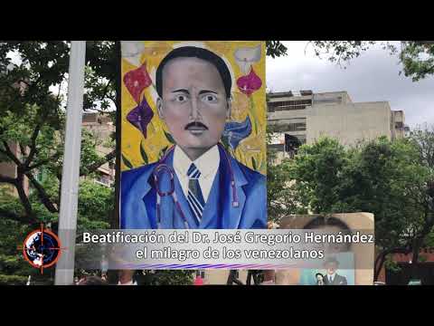 Beatificación del Dr. José Gregorio Hernández, el milagro de los venezolanos