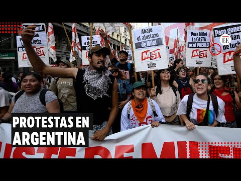 Protestas contra Milei: miles de personas salieron a las calles de Buenos Aires | El Espectador