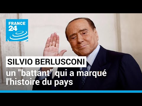 L'Italie salue Silvio Berlusconi, un battant qui a marqué l'histoire du pays • FRANCE 24