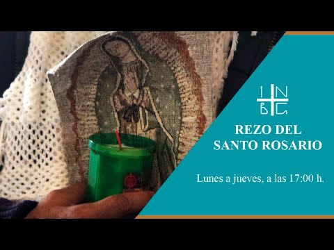 Rezo del Santo Rosario, 1° de mayo de 2024, 17:00 h.