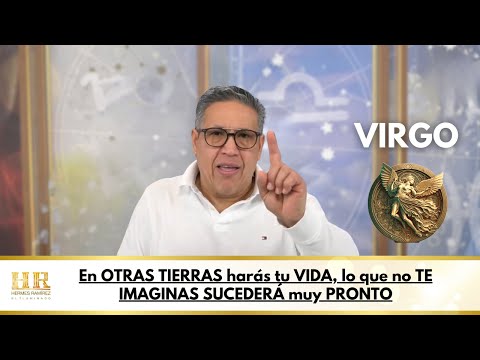 VIRGO; En OTRAS TIERRAS harás tu VIDA, lo que no TE IMAGINAS SUCEDERÁ muy PRONTO