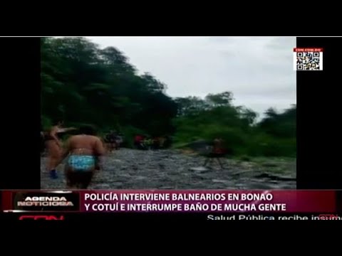 Policía interviene balnearios en Bonao y  Cotuí e interrumpe baño de mucha gente