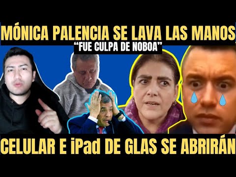 Mónica Palencia culpa a Daniel Noboa ¡INAudito! Jorge Glas ¡Abrirán el teléfono!