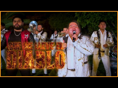 Que Me Lleve El Diablo - Maximo Impacto Norteño Banda FT Banda Los Nuevos San Juan