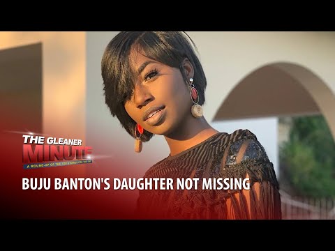 THE GLEANER MINUTE: Buju's daughter not missing | Man shot at ex-Commish's house | Police on alert