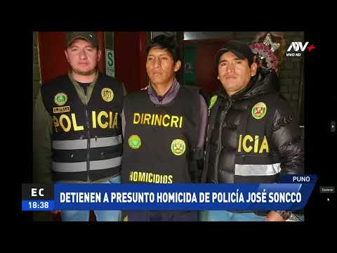 Detienen a presuntos homicidas de José Soncco, suboficial quemado durante protestas en Juliaca
