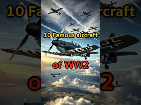 10FamousaircraftofWW2--1