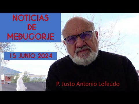 Noticias de Medjugorje: Pedido Novena. P. Justo Antonio Lofeudo