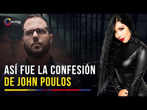 John Poulos reveló los detalles de su crimen contra Valentina Trespalacios