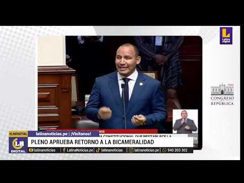 Congreso de la República: Pleno aprueba retorno a la BICAMERALIDAD